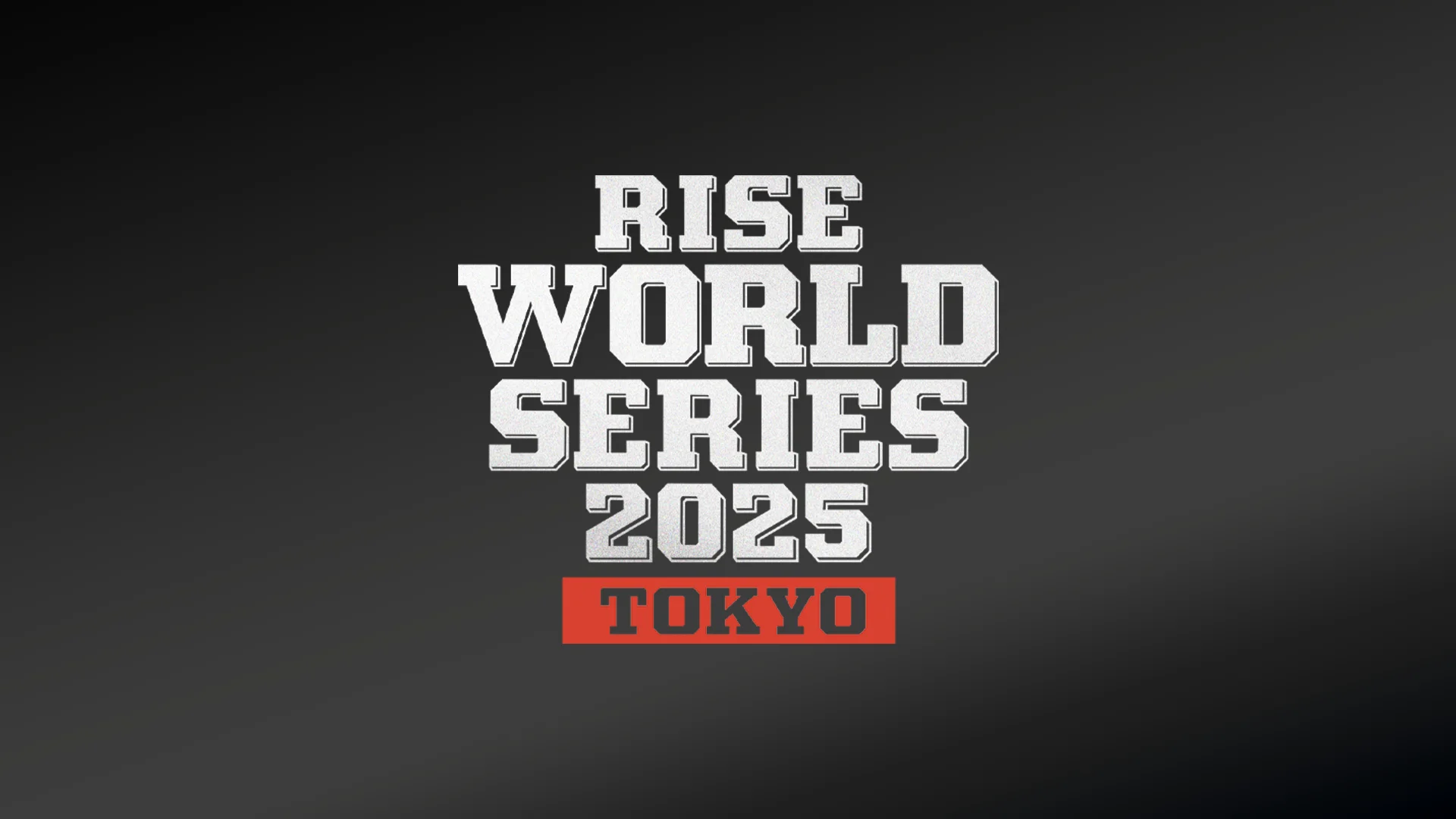 RISE WORLD SERIES 2025 TOKYO